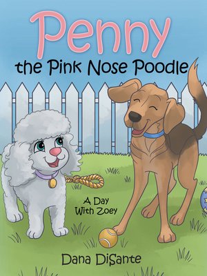 cover image of Penny the Pink Nose Poodle